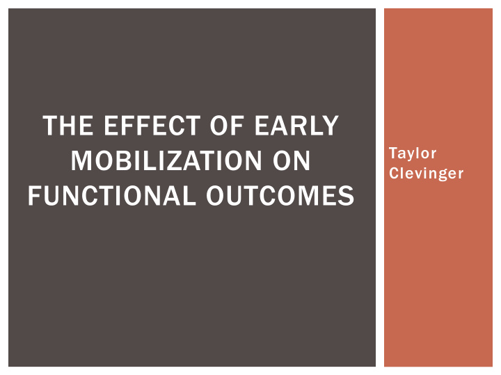 the effect of early mobilization on
