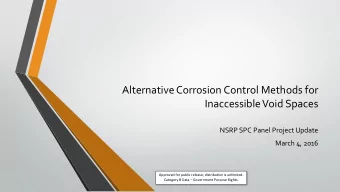 Alternative Corrosion Control Methods for  Inaccessible Void Spaces  NSRP SPC Panel Project Update
