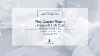 January-March 2020  Stockholm, April 22, 2020  Gunilla Osswald, PhD, CEO  Jan Mattsson, CFO