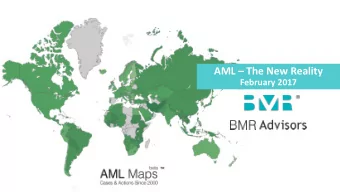 AML  The New Reality  February 2017  Reg  egulat  ulator  ory  y Ou  Outl  tline  ine  The Cost