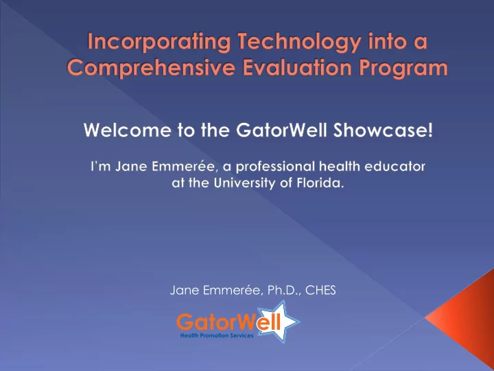 jane emmer e ph d ches this short slide show will explain