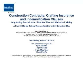 Construction Contracts: Crafting Insurance  and Indemnification Clauses  and Indemnification