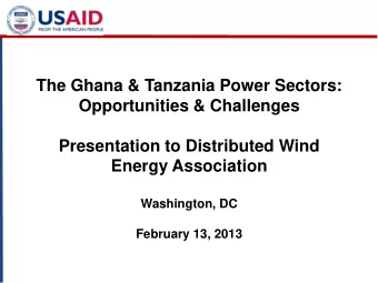 Opportunities &amp; Challenges  Presentation to Distributed Wind  Energy Association Washington, DC