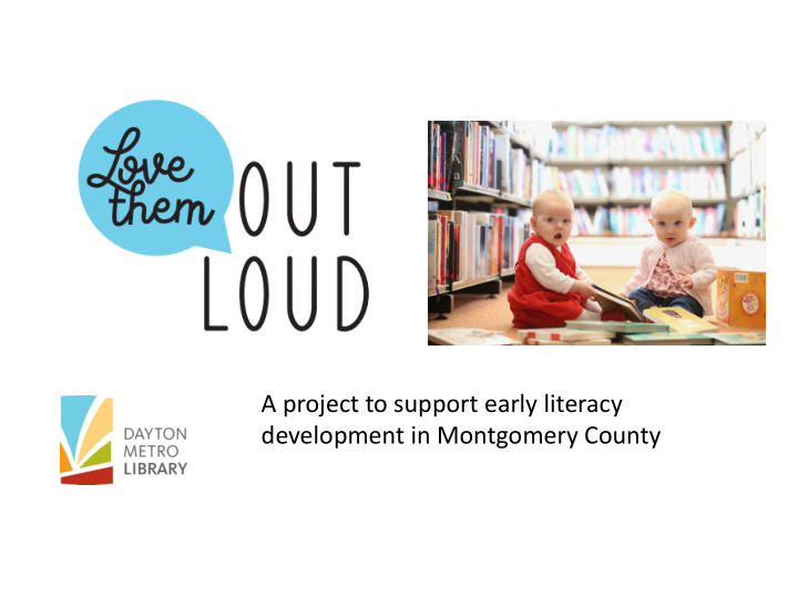 a project to support early literacy