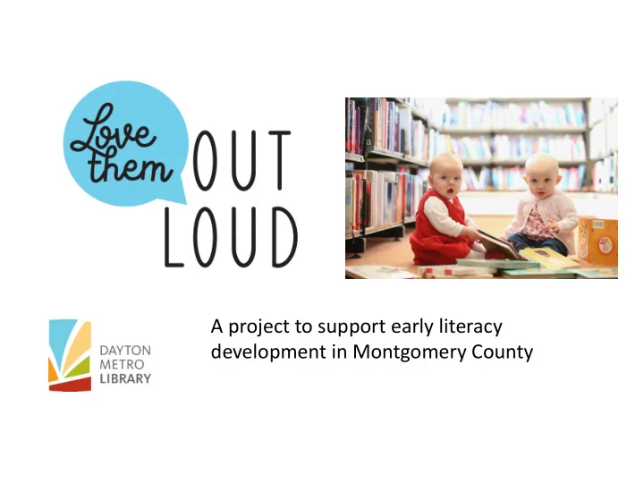 a project to support early literacy