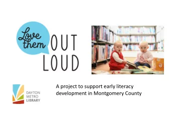 A project to support early literacy  development in Montgomery County  Local Data  Results of Fall