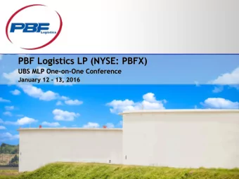 PBF Logistics LP (NYSE: PBFX)  UBS MLP One-on-One Conference  January 12 - 13, 2016  Safe Harbor