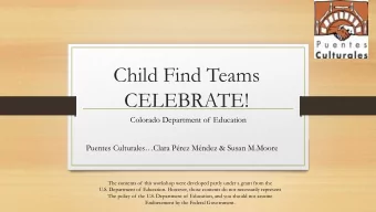 Child Find Teams  CELEBRATE!  Colorado Department of Education  Puentes CulturalesClara Prez