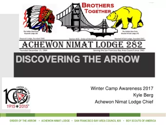 Winter Camp Awareness 2017  Kyle Berg  Achewon Nimat Lodge Chief ORDER OF THE ARROW  ACHEWON