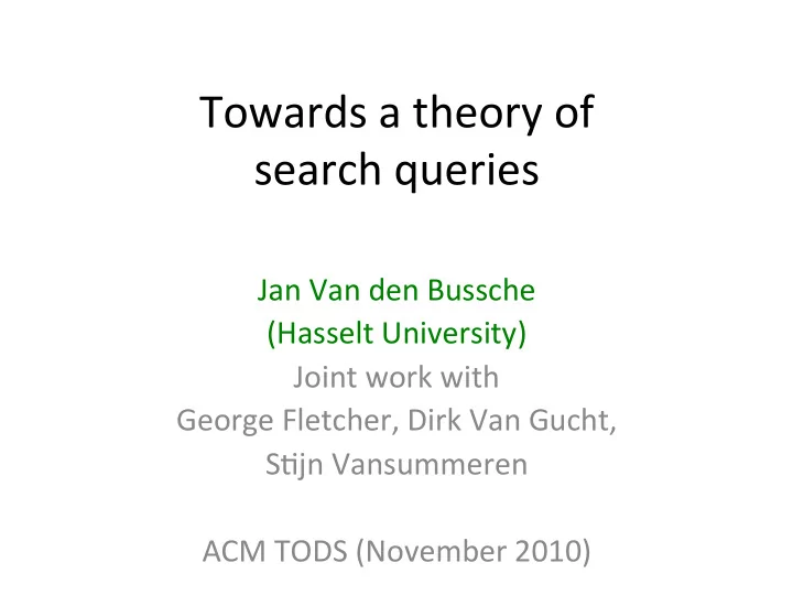 towards a theory of search queries