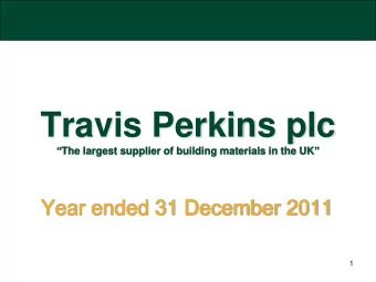 Travis Perkins plc  The largest supplier of building materials in the UK   Year ended 31
