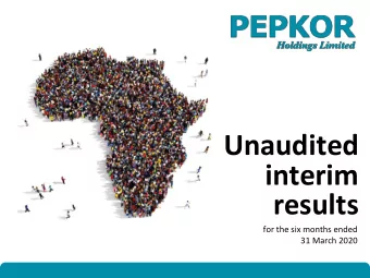 interim  results  for the six months ended  31 March 2020  Our mission  We make a positive