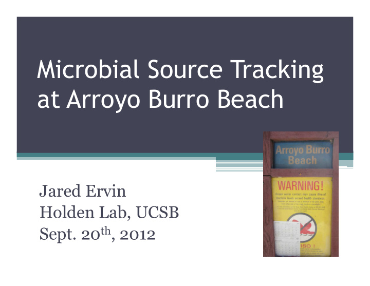 microbial source tracking at arroyo burro beach