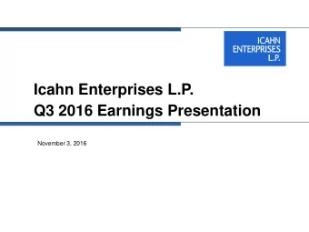 Q3 2016 Earnings Presentation  November 3, 2016  Safe Harbor Statement  Forward-Looking Statements