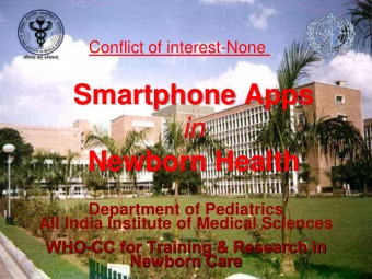 Smartphone Apps in  Newborn Health  Department of Pediatrics  All India Institute of Medical