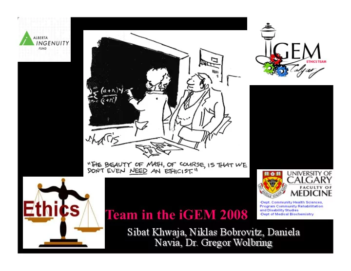 igem calgary ethics project why
