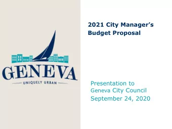 September 24, 2020  Budget Calendar Sept. 24 th 5:30 PM  City Manager Budget Presentation