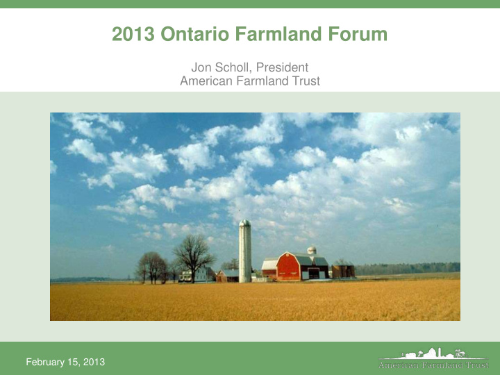 2013 ontario farmland forum