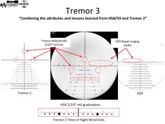 Tremor  3    Combining  the  a.ributes  and  lessons  learned  from