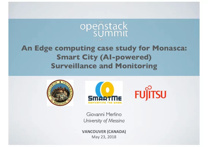 an edge computing case study for monasca smart city ai