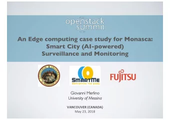 An Edge computing case study for Monasca:  Smart City (AI-powered)  Surveillance and Monitoring