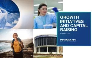 RAISING  20 AUGUST 2018  NOT FOR DISTRIBUTION OR RELEASE IN THE UNITED STATES  IMPORTANT NOTICE AND