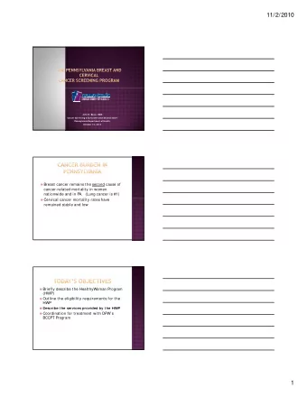 11/2/2010  John N. Boyle, MBA  Cancer Screening &amp; Early Detection Section Chief  Pennsylvania