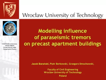 Modelling influence  of paraseismic tremors  on precast apartment buildings  COSTC26 Conference: