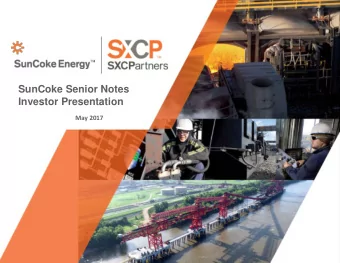 SunCoke Senior Notes  Investor Presentation  May 2017  Forward-Looking Statements Some of the