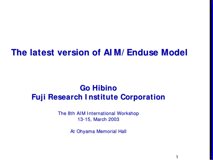 the latest version of ai m enduse model the latest