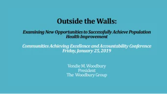 Outside the Walls:  Examining New Opportunities to Successfully Achieve Population  Health