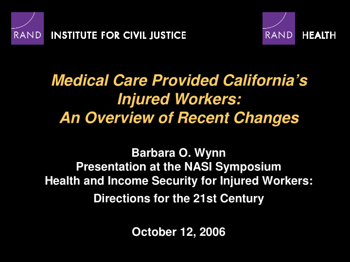 medical care provided california s injured workers an