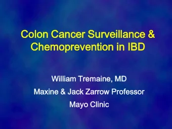 Colon  on Cancer  er Survei  eilla  llance  nce &amp;  Chemop  oprev  reven  entio  tion  n in IBD