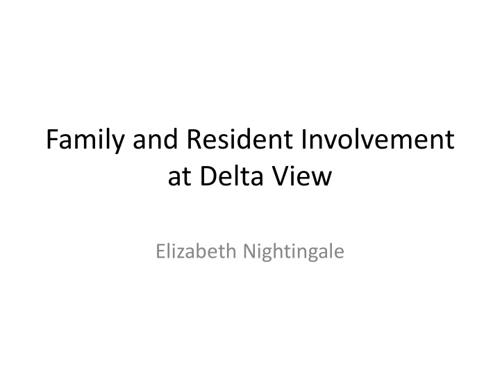 family and resident involvement at delta view