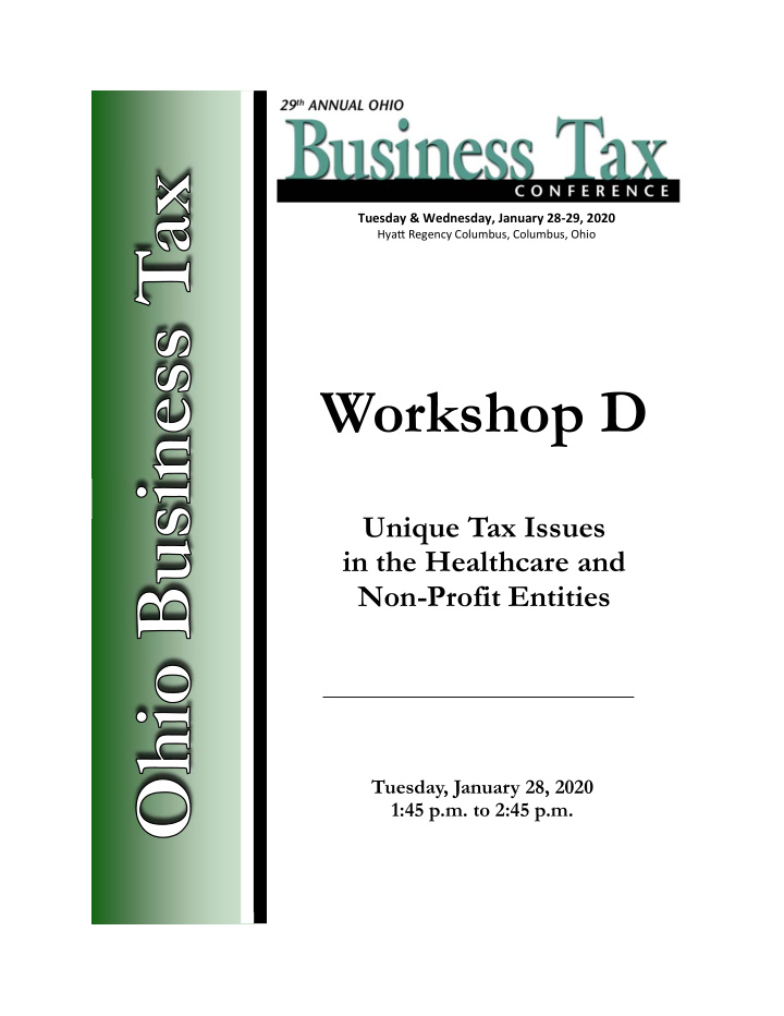 workshop d unique tax issues in the healthcare and non