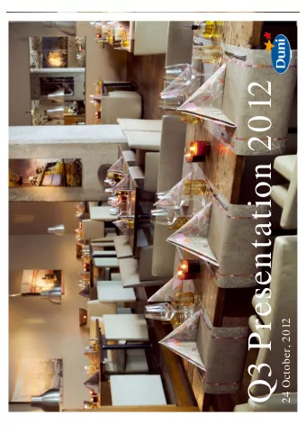 Q3 Presentation 2012  24 October, 2012  Disclaimer    This presentation has been prepared by