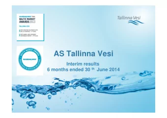 AS Tallinna Vesi  Interim results 6 months ended 30 th June 2014  Hosted by  Karl Brookes  CEO,
