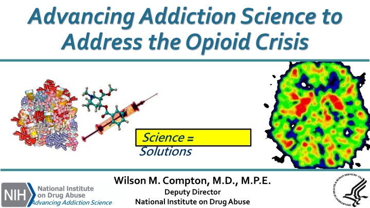 advancing addiction science to address the opioid crisis