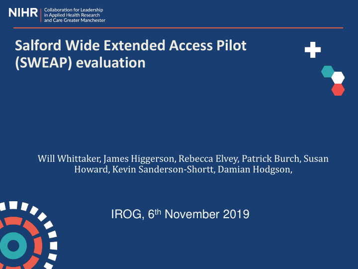 salford wide extended access pilot