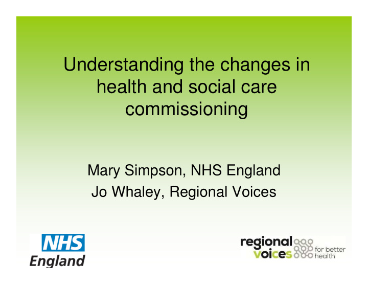 understanding the changes in health and social care