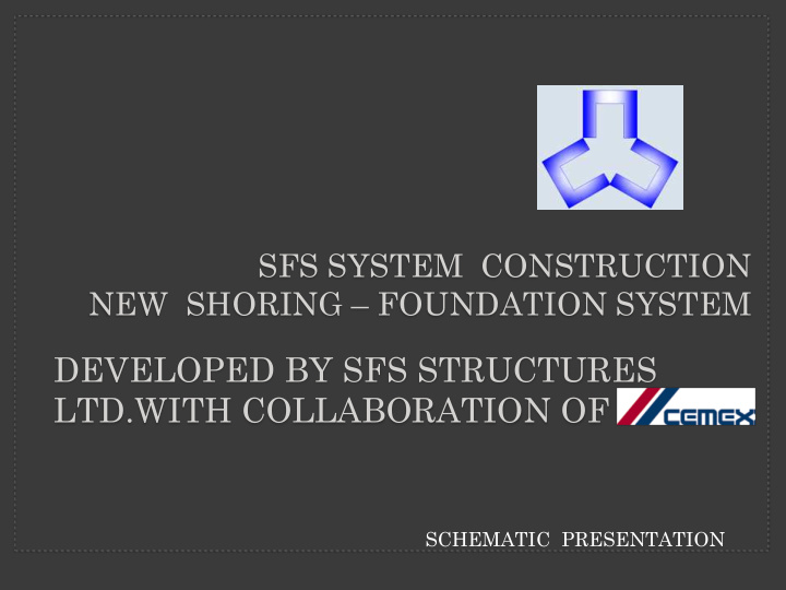 developed by sfs structures