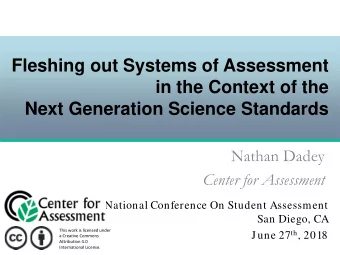 Fleshing out Systems of Assessment  in the Context of the Next Generation Science Standards  Nathan