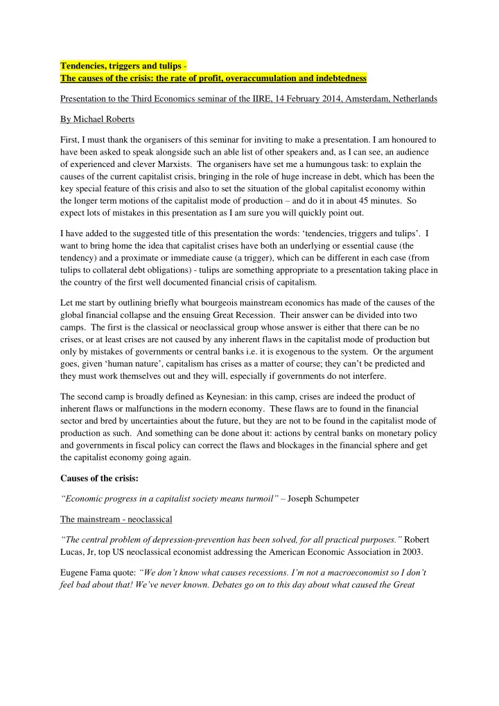 tendencies triggers and tulips the causes of the crisis