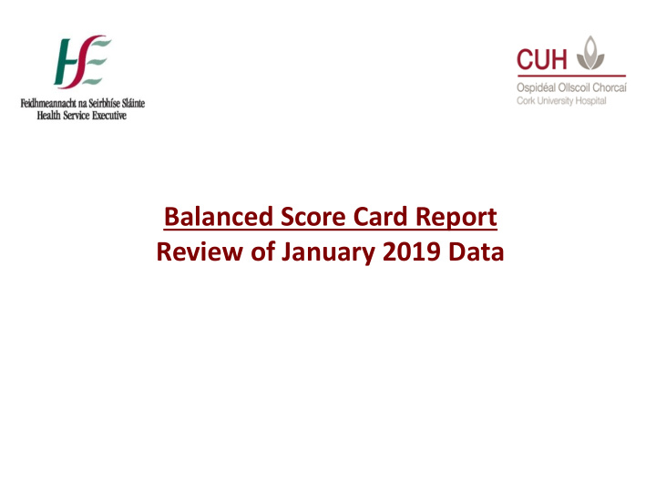 balanced score card report review of january 2019 data