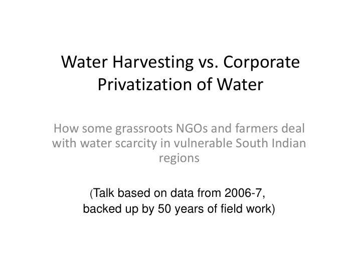 water harvesting vs corporate privatization of water