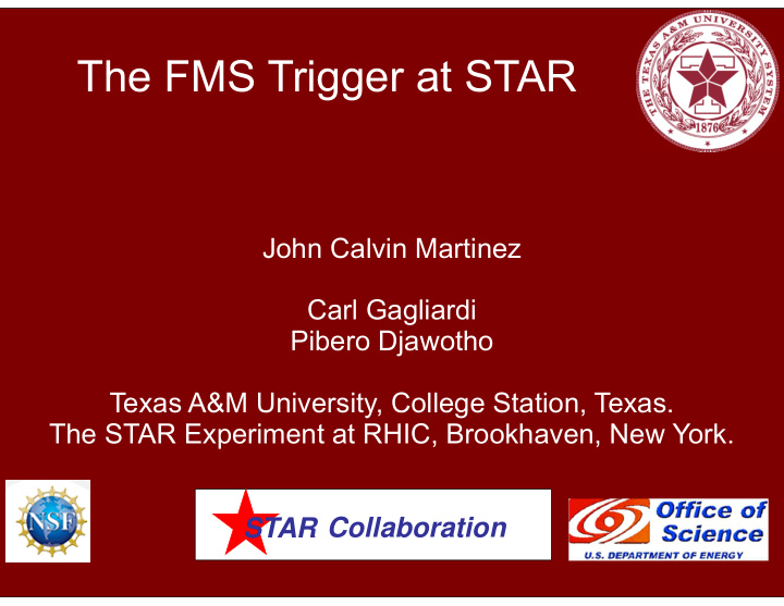 the fms trigger at star
