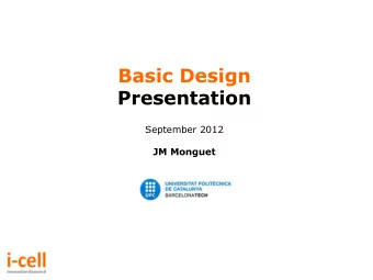 Basic Design  Presentation  September 2012  JM Monguet  Presentation 11 Set 2012  1 / n  Innovation