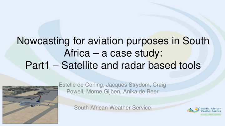 nowcasting for aviation purposes in south africa a case