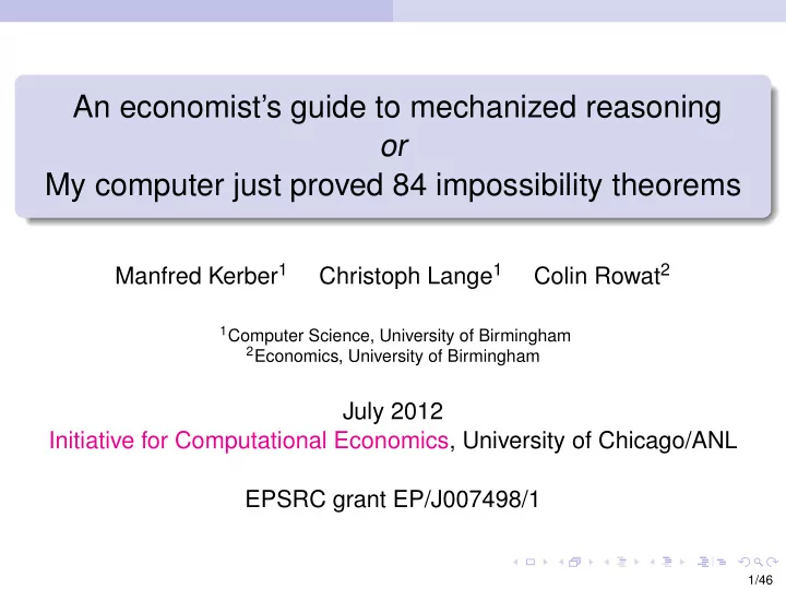 an economist s guide to mechanized reasoning or my