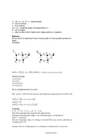 - sign function which labels each edge positive or negative  Balance: An arc set S is balanced if